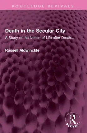 Aldwinckle |  Death in the Secular City | Buch |  Sack Fachmedien