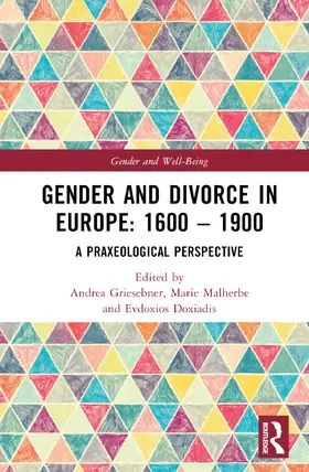 Griesebner / Doxiadis |  Gender and Divorce in Europe | Buch |  Sack Fachmedien