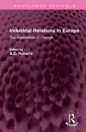 Roberts | Industrial Relations in Europe | Buch | 978-1-032-37093-4 | www2.sack.de