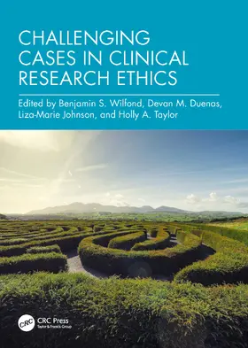 Wilfond / Johnson / Duenas |  Challenging Cases in Clinical Research Ethics | Buch |  Sack Fachmedien