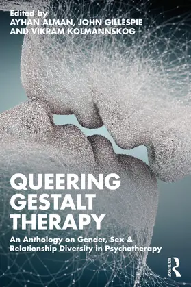 Alman / Gillespie / Kolmannskog |  Queering Gestalt Therapy | Buch |  Sack Fachmedien