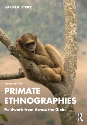 Strier |  Primate Ethnographies | Buch |  Sack Fachmedien