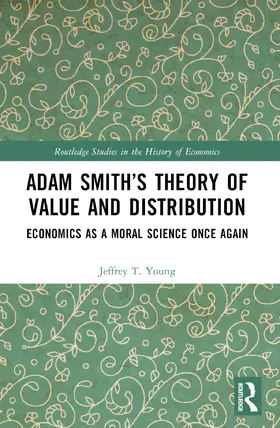 Young |  Adam Smith's Theory of Value and Distribution | Buch |  Sack Fachmedien