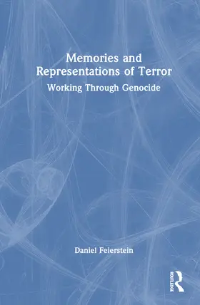 Feierstein |  Memories and Representations of Terror | Buch |  Sack Fachmedien