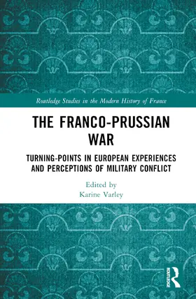 Varley |  The Franco-Prussian War | Buch |  Sack Fachmedien