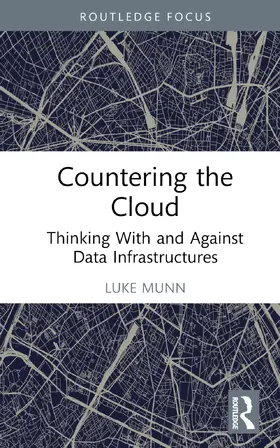Munn |  Countering the Cloud | Buch |  Sack Fachmedien