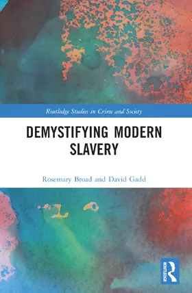 Broad / Gadd |  Demystifying Modern Slavery | Buch |  Sack Fachmedien