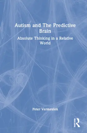 Vermeulen |  Autism and The Predictive Brain | Buch |  Sack Fachmedien