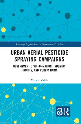 Vallée |  Urban Aerial Pesticide Spraying Campaigns | Buch |  Sack Fachmedien