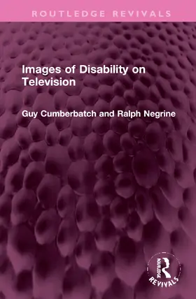 Cumberbatch / Negrine |  Images of Disability on Television | Buch |  Sack Fachmedien
