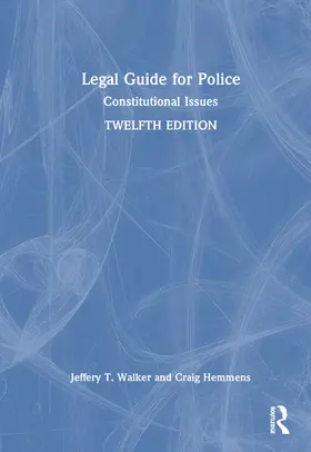 Walker / Hemmens |  Legal Guide for Police | Buch |  Sack Fachmedien