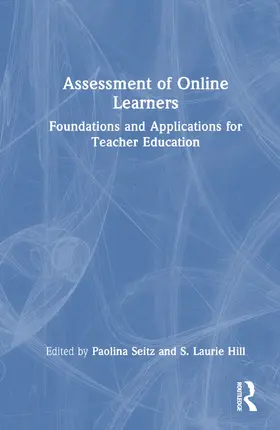Seitz / Hill | Assessment of Online Learners | Buch | 978-1-032-37691-2 | sack.de