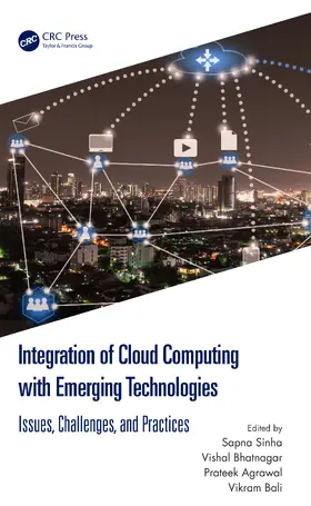 Agrawal / Sinha / Bhatnagar |  Integration of Cloud Computing with Emerging Technologies | Buch |  Sack Fachmedien
