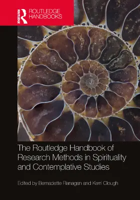 Flanagan / Clough |  The Routledge Handbook of Research Methods in Spirituality and Contemplative Studies | Buch |  Sack Fachmedien