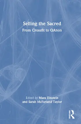 Einstein / Taylor |  Selling the Sacred | Buch |  Sack Fachmedien