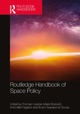 Hoerber / Borowitz / Forganni |  Routledge Handbook of Space Policy | Buch |  Sack Fachmedien