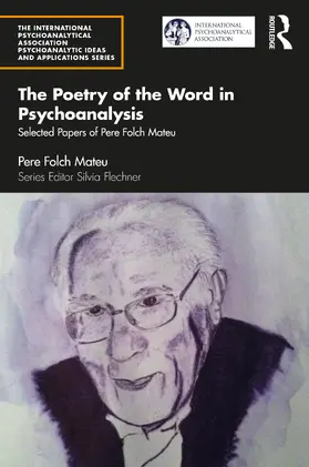 Mateu / Esteve / Sala |  The Poetry of the Word in Psychoanalysis | Buch |  Sack Fachmedien