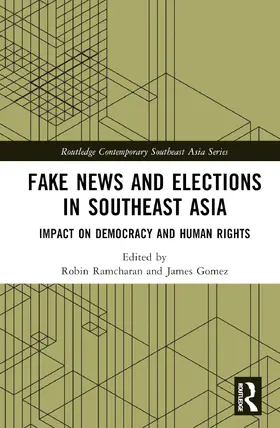 Ramcharan / Gomez |  Fake News and Elections in Southeast Asia | Buch |  Sack Fachmedien