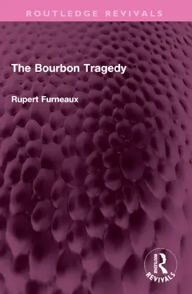 Furneaux | The Bourbon Tragedy | Buch | 978-1-032-38139-8 | www2.sack.de