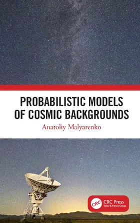 Malyarenko |  Probabilistic Models of Cosmic Backgrounds | Buch |  Sack Fachmedien
