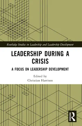Harrison |  Leadership During a Crisis | Buch |  Sack Fachmedien