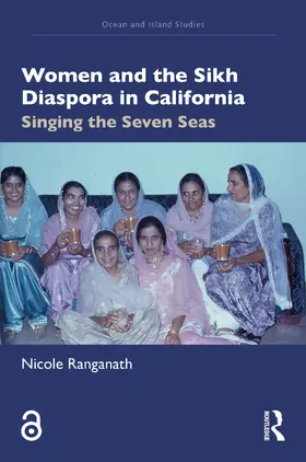 Ranganath |  Women and the Sikh Diaspora in California | Buch |  Sack Fachmedien