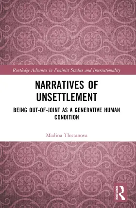 Tlostanova |  Narratives of Unsettlement | Buch |  Sack Fachmedien