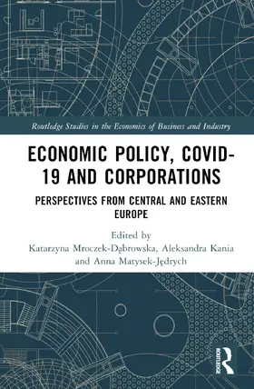 Mroczek-D¿browska / Mroczek-Dabrowska / Kania |  Economic Policy, COVID-19 and Corporations | Buch |  Sack Fachmedien