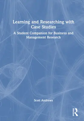 Andrews |  Learning and Researching with Case Studies | Buch |  Sack Fachmedien