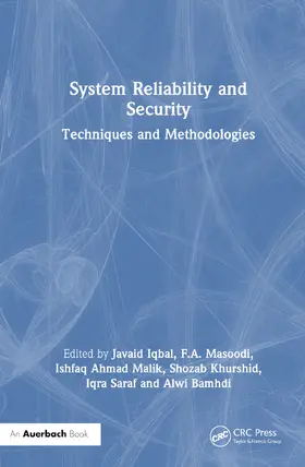 Iqbal / Masoodi / Ahmad Malik |  System Reliability and Security | Buch |  Sack Fachmedien