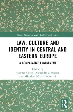 Cercel / Mercescu / Sadowski |  Law, Culture and Identity in Central and Eastern Europe | Buch |  Sack Fachmedien