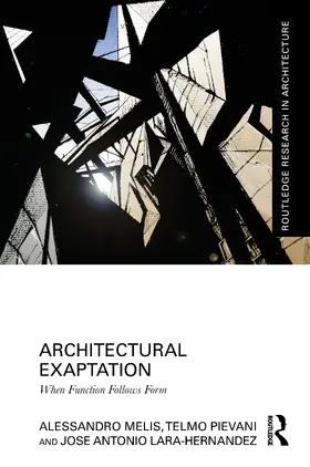 Melis / Lara-Hernandez / Pievani |  Architectural Exaptation | Buch |  Sack Fachmedien