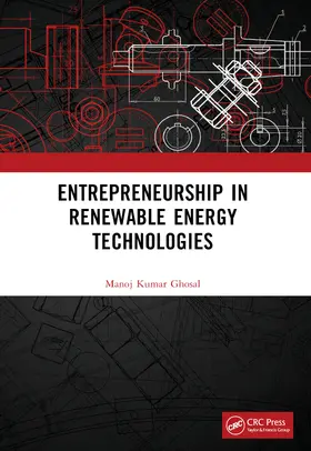 Ghosal |  Entrepreneurship in Renewable Energy Technologies | Buch |  Sack Fachmedien