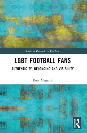 Magrath |  LGBT Football Fans | Buch |  Sack Fachmedien