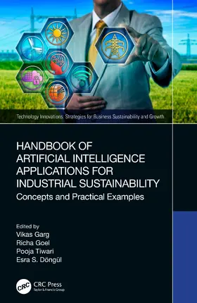 Garg / Goel / Tiwari |  Handbook of Artificial Intelligence Applications for Industrial Sustainability | Buch |  Sack Fachmedien