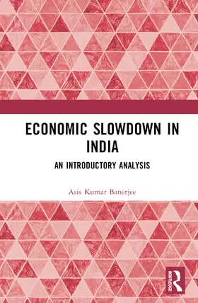 Banerjee |  Economic Slowdown in India | Buch |  Sack Fachmedien