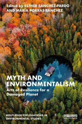Sánchez-Pardo / Sánchez |  Myth and Environmentalism | Buch |  Sack Fachmedien