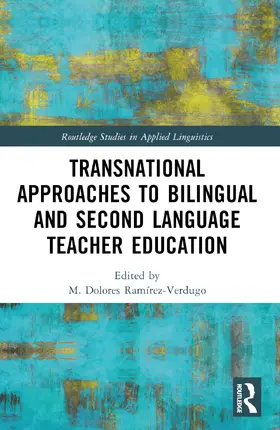 Ramírez-Verdugo |  Transnational Approaches to Bilingual and Second Language Teacher Education | Buch |  Sack Fachmedien