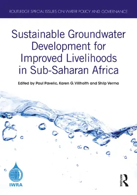 Pavelic / Villholth / Verma |  Sustainable Groundwater Development for Improved Livelihoods in Sub-Saharan Africa | Buch |  Sack Fachmedien
