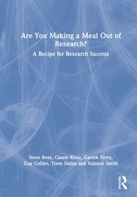 Reay / Khoo / Terry |  Are You Making a Meal Out of Research? | Buch |  Sack Fachmedien