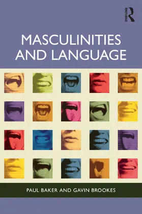Brookes / Baker |  Masculinities and Language | Buch |  Sack Fachmedien