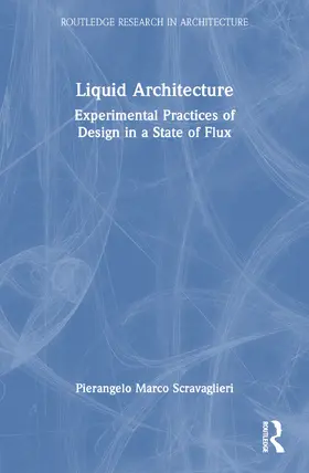 Scravaglieri |  Liquid Architecture | Buch |  Sack Fachmedien