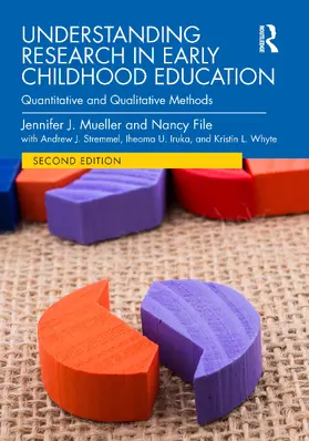 Mueller / File / Stremmel | Understanding Research in Early Childhood Education | Buch | 978-1-032-39490-9 | sack.de
