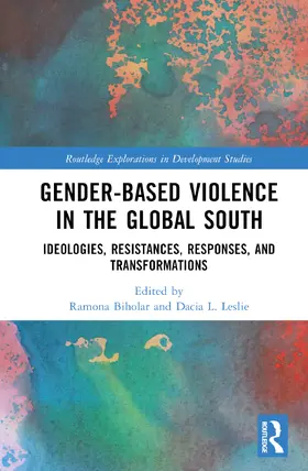 Biholar / Leslie |  Gender-Based Violence in the Global South | Buch |  Sack Fachmedien