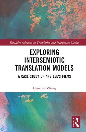 Zhang |  Exploring Intersemiotic Translation Models | Buch |  Sack Fachmedien