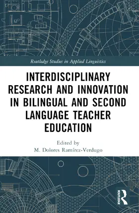 Ramirez-Verdugo / Ramírez-Verdugo |  Interdisciplinary Research and Innovation in Bilingual and Second Language Teacher Education | Buch |  Sack Fachmedien