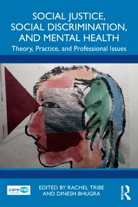 Tribe / Bhugra |  Social Justice, Social Discrimination, and Mental Health | Buch |  Sack Fachmedien