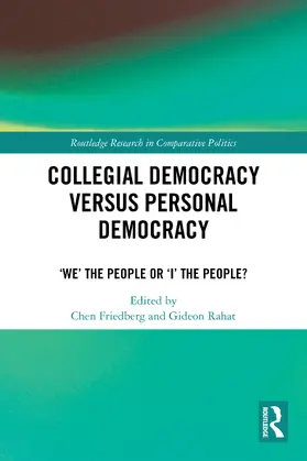 Friedberg / Rahat |  Collegial Democracy versus Personal Democracy | Buch |  Sack Fachmedien