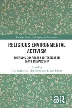 Köhrsen / Blanc / Huber |  Religious Environmental Activism | Buch |  Sack Fachmedien