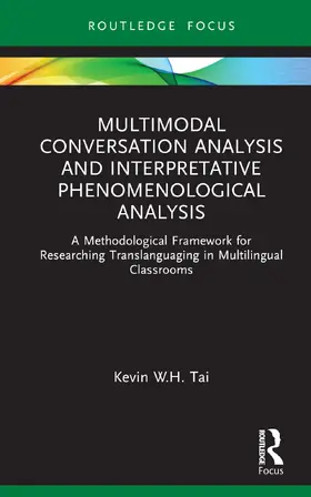 Tai |  Multimodal Conversation Analysis and Interpretative Phenomenological Analysis | Buch |  Sack Fachmedien